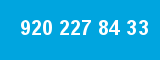 920 227 84 33